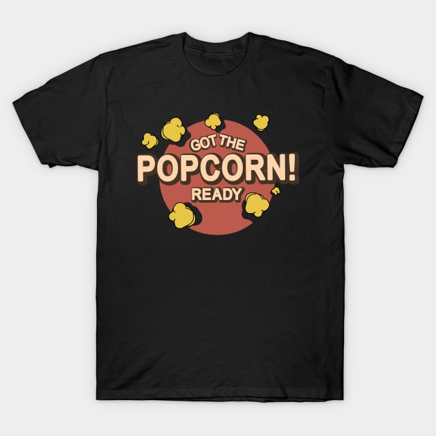 Got The Popcorn Ready Eating - Vintage T-Shirt by mrbitdot